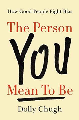 The Person You Mean to Be